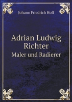 Adrian Ludwig Richter Maler und Radierer