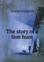 story of a lion hunt
