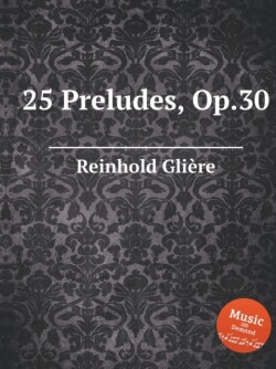 25 Preludes, Op.30