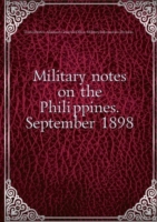 MILITARY NOTES ON THE PHILIPPINES. SEPT