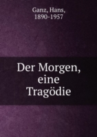 DER MORGEN EINE TRAG  DIE