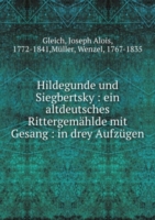 HILDEGUNDE UND SIEGBERTSKY EIN ALTDEUTS