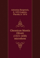 CHRONICON MONTIS OLIVETI 1313-1450 MICR