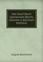 DER KAUF NACH GEMEINEM RECHT VOLUME 1 G