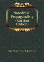NARODNIKI-PROPAGANDISTY RUSSIAN EDITION