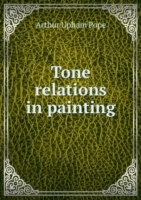 TONE RELATIONS IN PAINTING