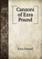 CANZONI OF EZRA POUND