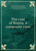 THE CASE OF RUSSIA A COMPOSITE VIEW