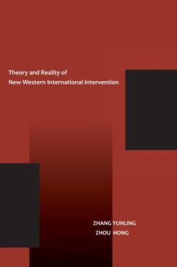 Theory and Reality of New Western International Intervention