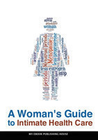 Woman's Guide to Intimate Health Care
