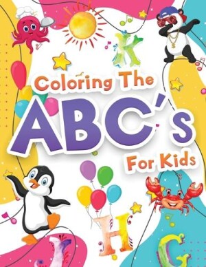 Coloring The ABCs Activity Book For Kids