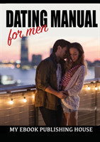 Dating Manual For Men