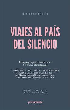 VIAJES AL PAIS DEL SILENCIO (2ª ED.)