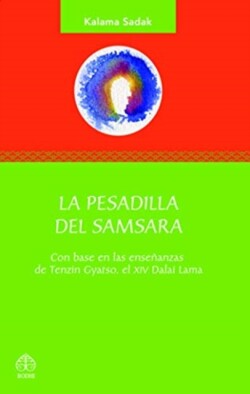 La pesadilla del Samsara