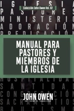 Manual para Pastores y Miembros de la Iglesia