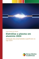 Eletrólise a plasma em alumínio 2024