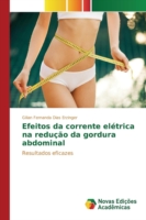 Efeitos da corrente elétrica na redução da gordura abdominal