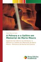 Pólvora e o Salitre em Memorial de Maria Moura