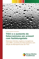 TiO2 e o aumento do fotocromismo em ormosil com fosfotungstato