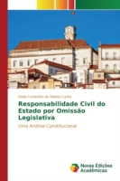 Responsabilidade Civil do Estado por Omissão Legislativa