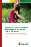 Impacto da espiritualidade na percepção da dor no câncer de mama