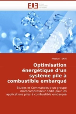 Optimisation Energetique D'Un Systeme Pile a Combustible Embarque