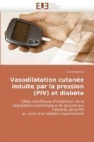 Vasodilatation Cutan�e Induite Par La Pression (Piv) Et Diab�te