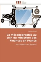 La M�canographie Au Sein Du Minist�re Des Finances En France