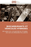 Biocarburants Et V�hicules Hybrides