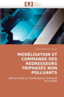 Mod�lisation Et Commande Des Redresseurs Triphas�s Non Polluants