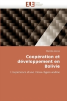Coop�ration Et D�veloppement En Bolivie