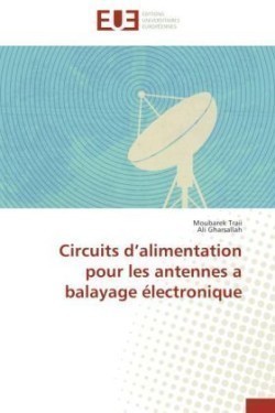 Circuits D Alimentation Pour Les Antennes a Balayage �lectronique