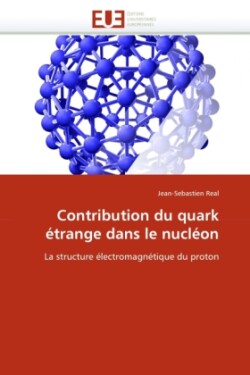 Contribution du quark étrange dans le nucléon