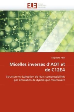 Micelles inverses d''aot et de c12e4