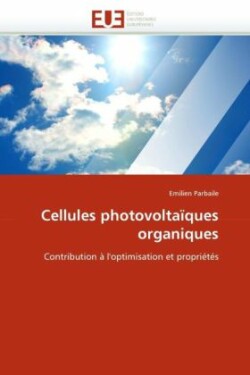 Cellules Photovolta�ques Organiques