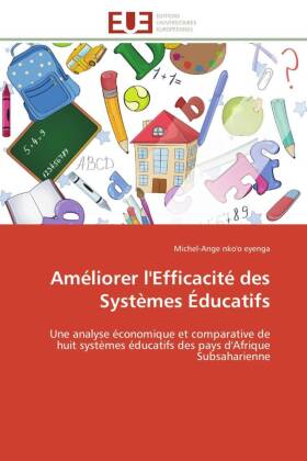 Améliorer l'efficacité des systèmes éducatifs