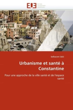 Urbanisme Et Sant� � Constantine