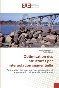 Optimisation des structures par interpolation sequentielle
