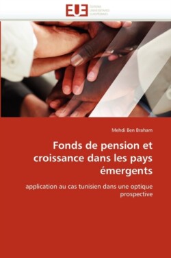 Fonds de pension et croissance dans les pays emergents