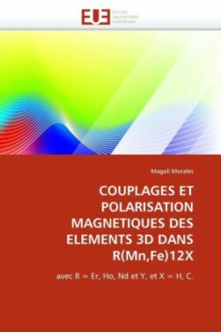 Couplages Et Polarisation Magnetiques Des Elements 3D Dans R(mn, Fe)12x