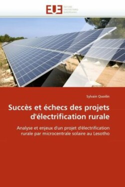 Succ�s Et �checs Des Projets d''�lectrification Rurale