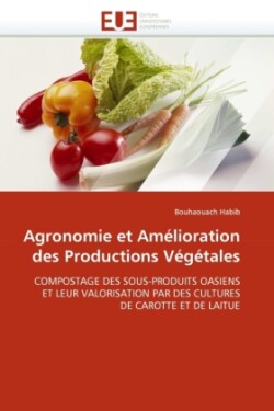 Agronomie Et Am�lioration Des Productions V�g�tales
