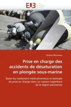 Prise En Charge Des Accidents de D�saturation En Plong�e Sous-Marine