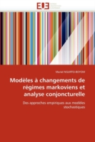 Mod�les � Changements de R�gimes Markoviens Et Analyse Conjoncturelle