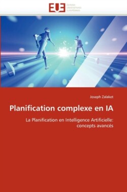 Planification complexe en IA