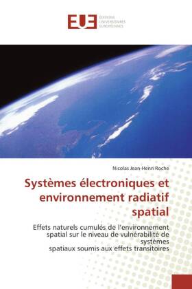 Systèmes électroniques et environnement radiatif spatial
