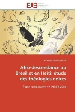 Afro-Descendance Au Brésil Et En Haïti