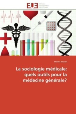 La Sociologie Médicale