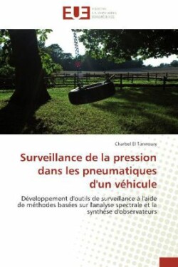 Surveillance de la Pression Dans Les Pneumatiques d'Un Véhicule