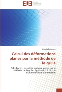 Calcul des déformations planes par la méthode de la grille